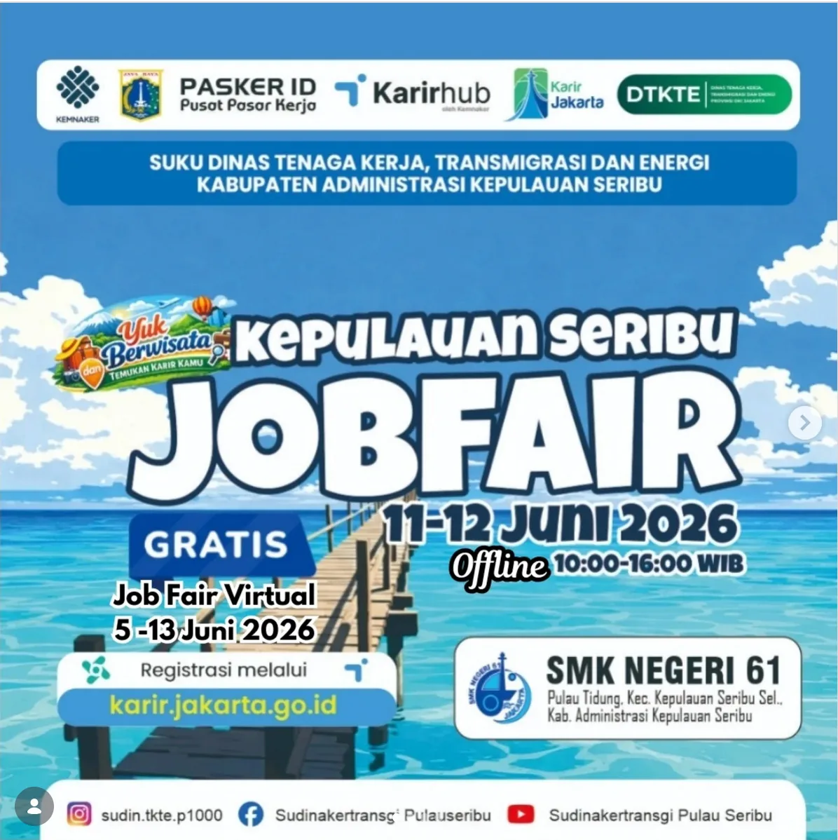 Job Fair Kabupaten Sumbawa Barat 2026 (Suku Dinas TKTE Wilayah Kepulauan Seribu) : 10-11 Juni 2026